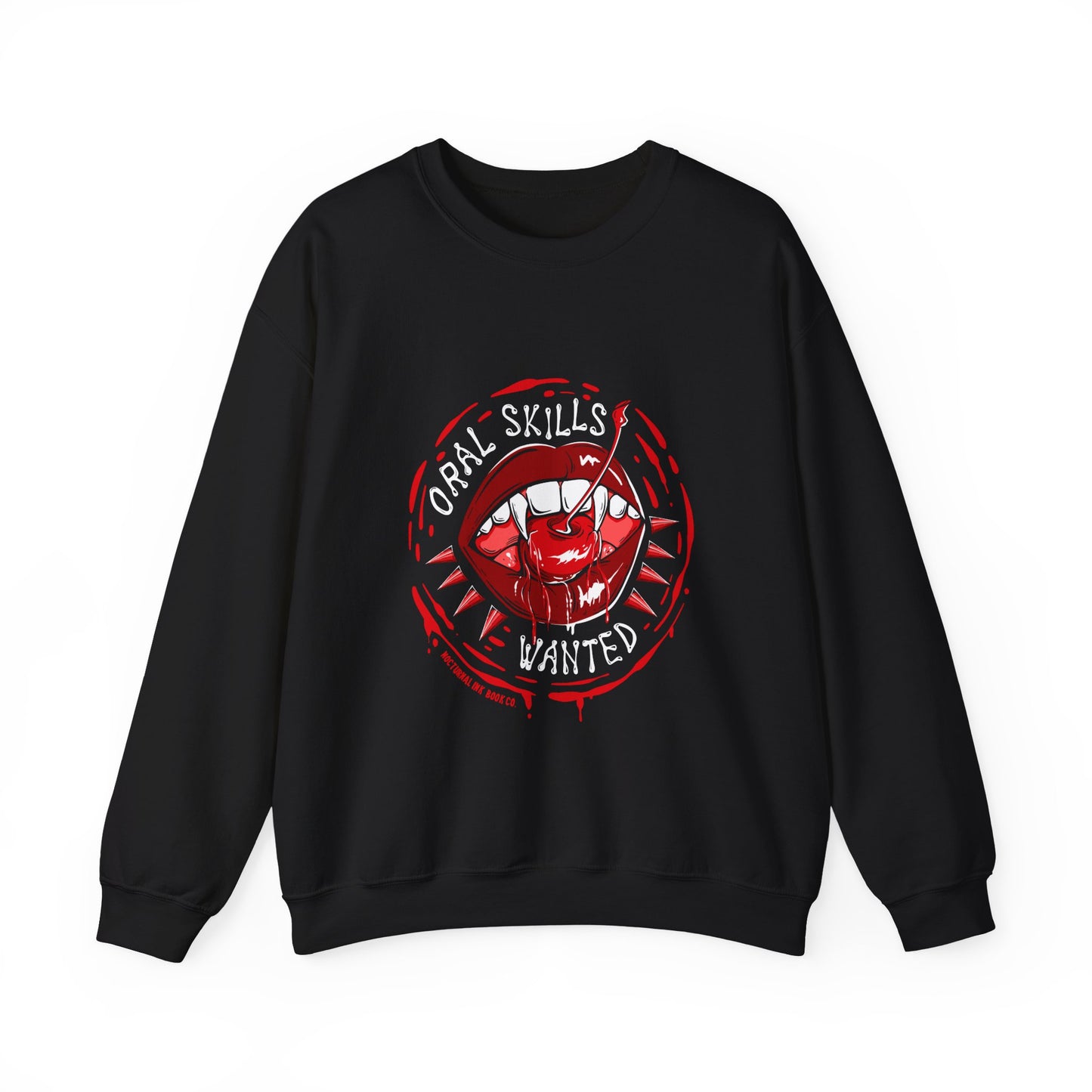 Oral Skills Wanted Crewneck Sweatshirt