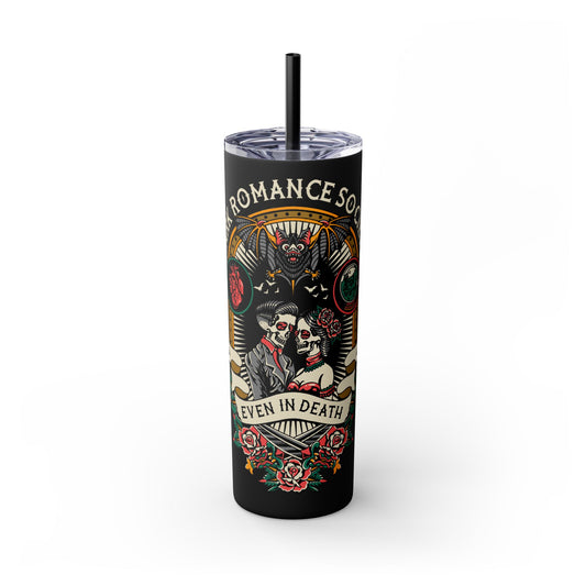 Dark Romance Society Skinny Tumbler with Straw, 20oz