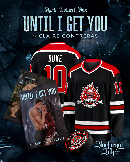 Until I Get You by Claire Contreras - FULL BOX